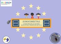 Proyecto Erasmus+ “Euroconecta2: la mejora de la calidad educativa a través de las TIC”